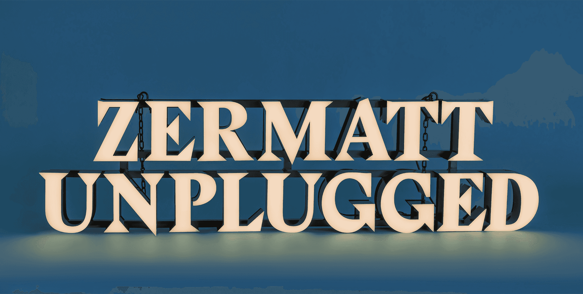 Zermatt Unplugged Lettere luminose a LED