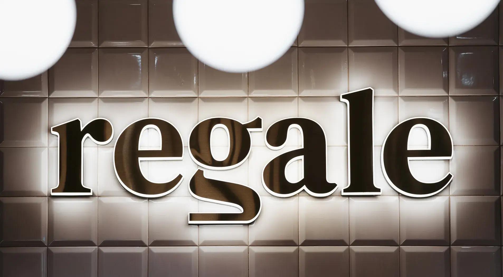 LED letters illuminating the side of Regale